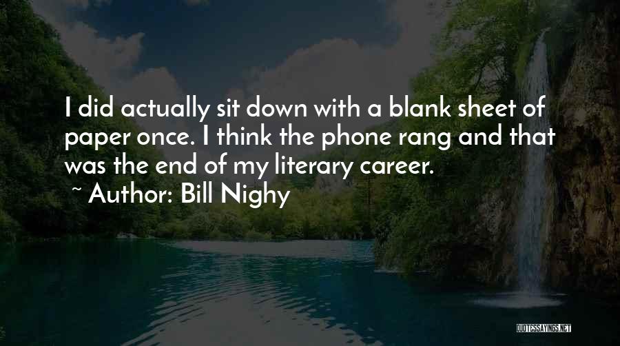 Blank Sheet Of Paper Quotes By Bill Nighy