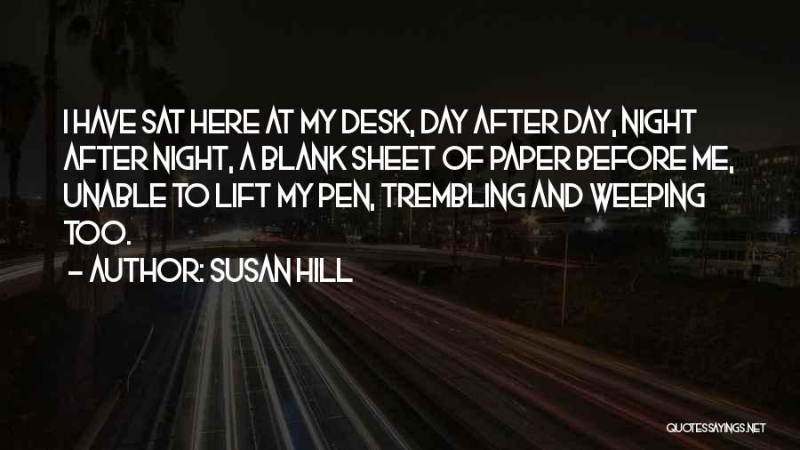 Blank Sheet Of Paper Quotes By Susan Hill