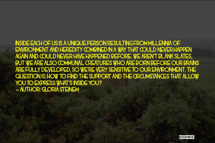 Blank Slates Quotes By Gloria Steinem