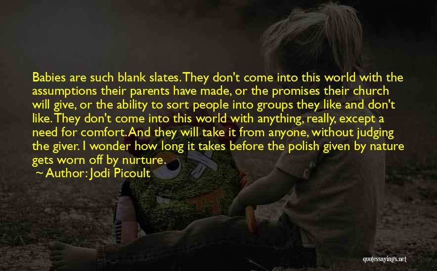 Blank Slates Quotes By Jodi Picoult