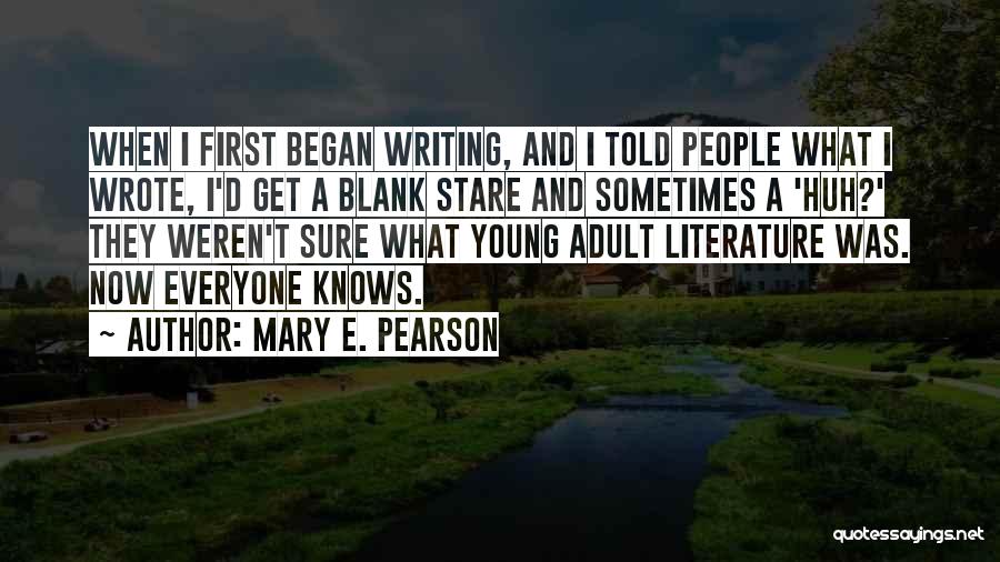 Blank Stare Quotes By Mary E. Pearson