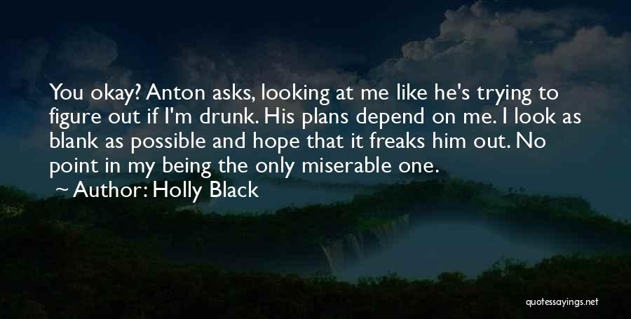 Blank To My Blank Quotes By Holly Black