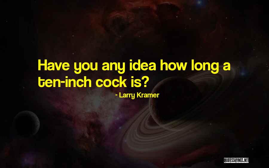 Blank Youtube Quotes By Larry Kramer Blank Youtube Quotes By Larry Kramer