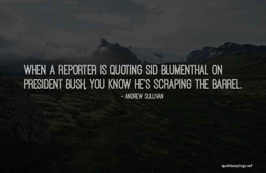 Blankenburg Quotes By Andrew Sullivan Blankenburg Quotes By Andrew Sullivan