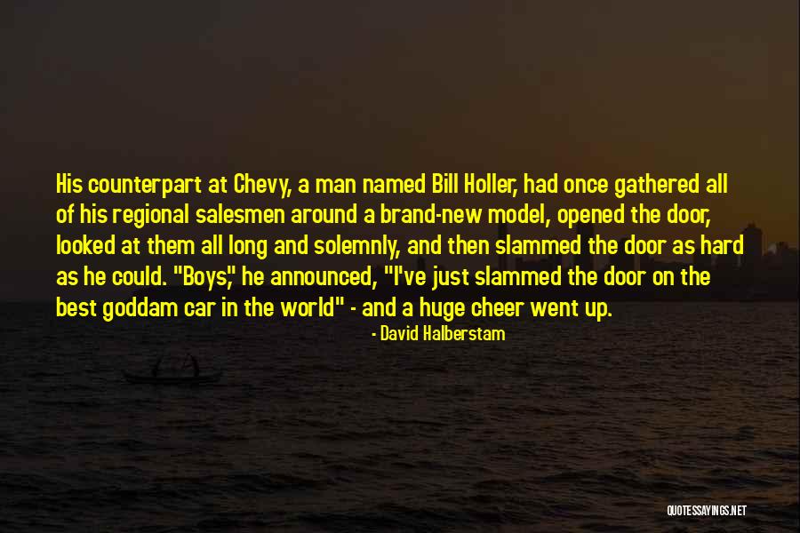 Blankers Kapellen Quotes By David Halberstam Blankers Kapellen Quotes By David Halberstam