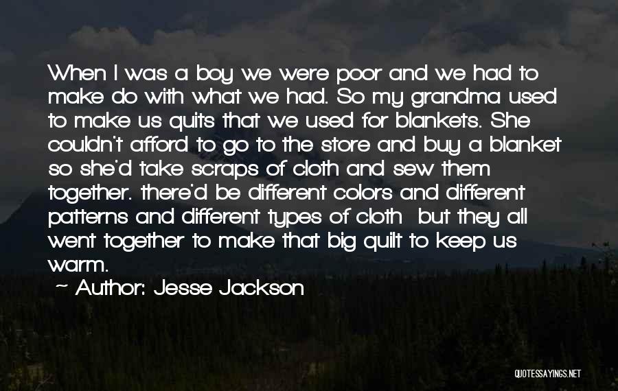 Blanket Jackson Quotes By Jesse Jackson