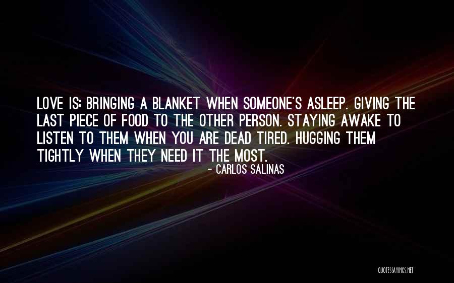 Blanket Quotes By Carlos Salinas