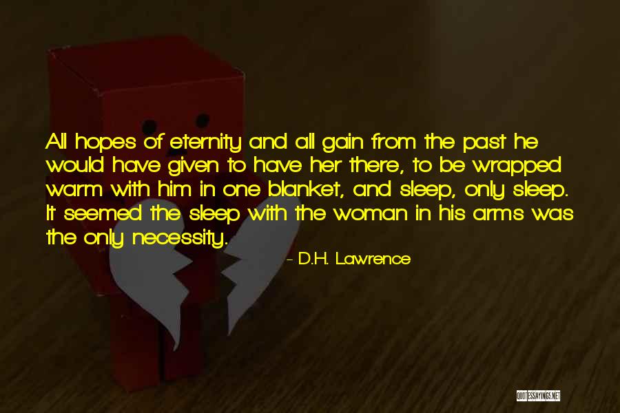 Blanket Quotes By D.H. Lawrence