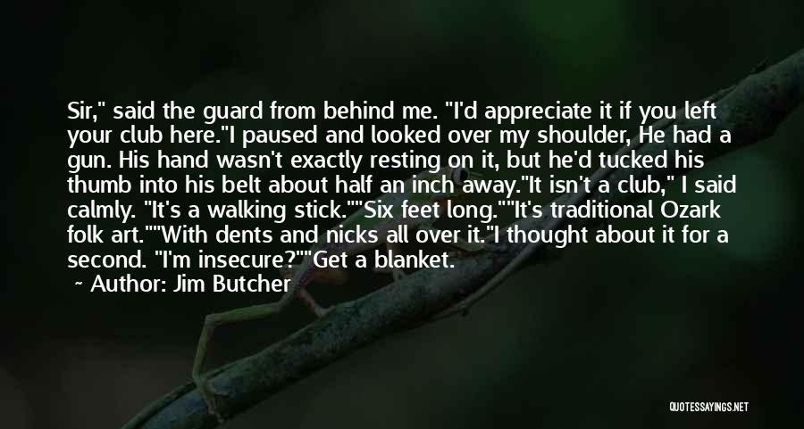Blanket Quotes By Jim Butcher