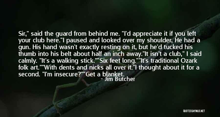 Blanket Quotes By Jim Butcher