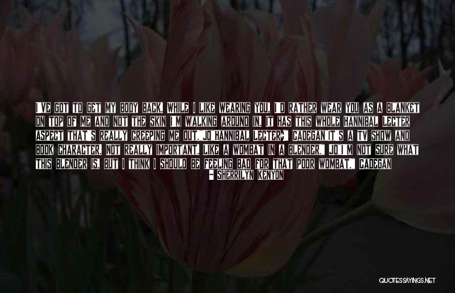 Blanket The Quotes By Sherrilyn Kenyon Blanket The Quotes By Sherrilyn Kenyon