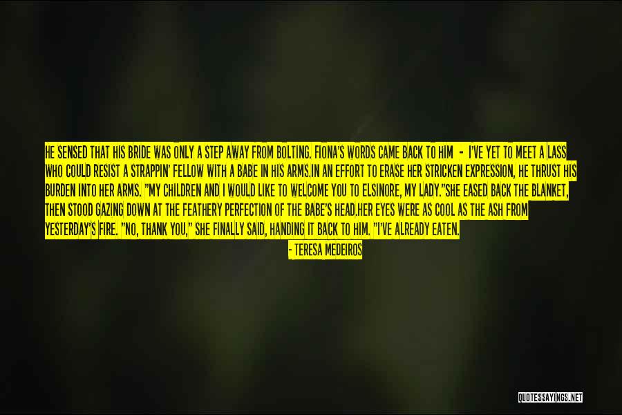 Blanket The Quotes By Teresa Medeiros Blanket The Quotes By Teresa Medeiros