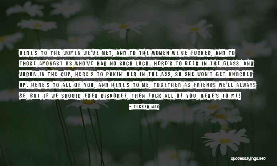 Blanket Travel Quotes By Tucker Max Blanket Travel Quotes By Tucker Max