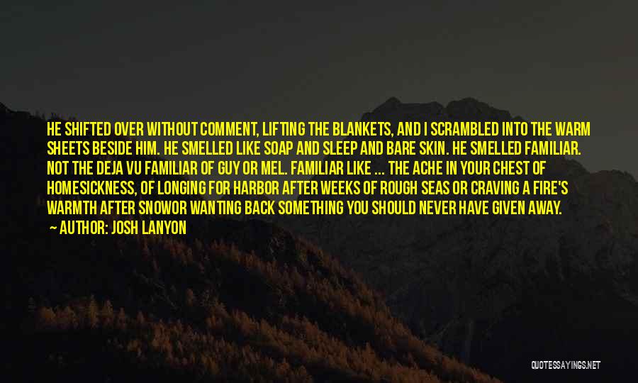 Blankets And Warmth Quotes By Josh Lanyon