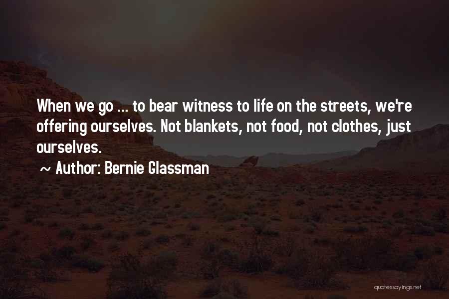 Blankets Quotes By Bernie Glassman