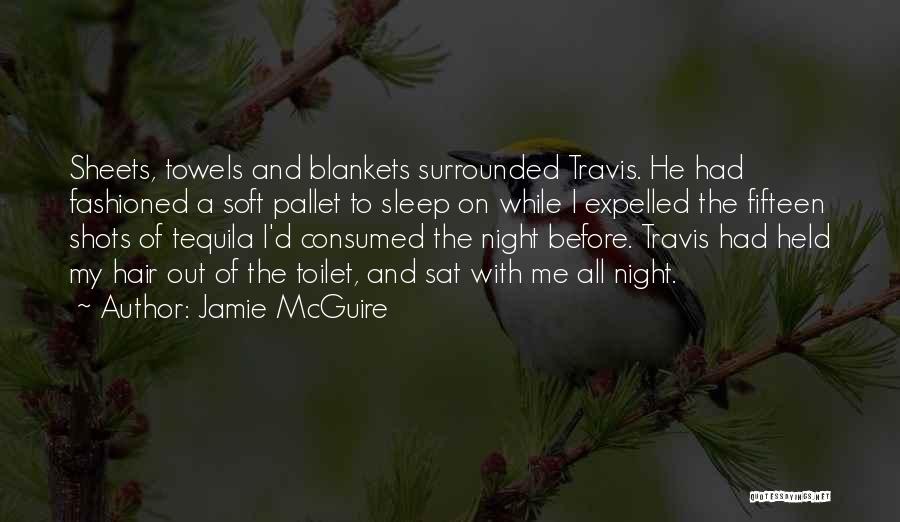 Blankets Quotes By Jamie McGuire