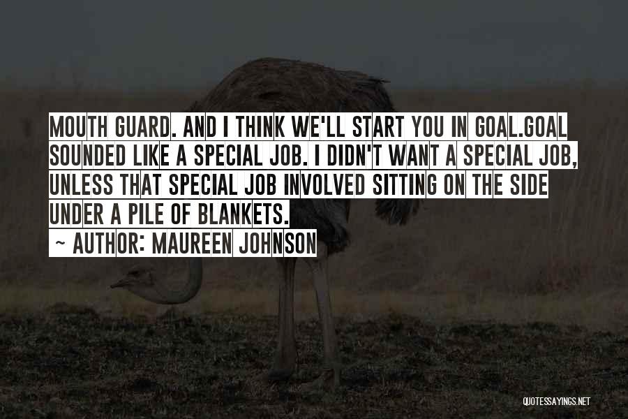 Blankets Quotes By Maureen Johnson