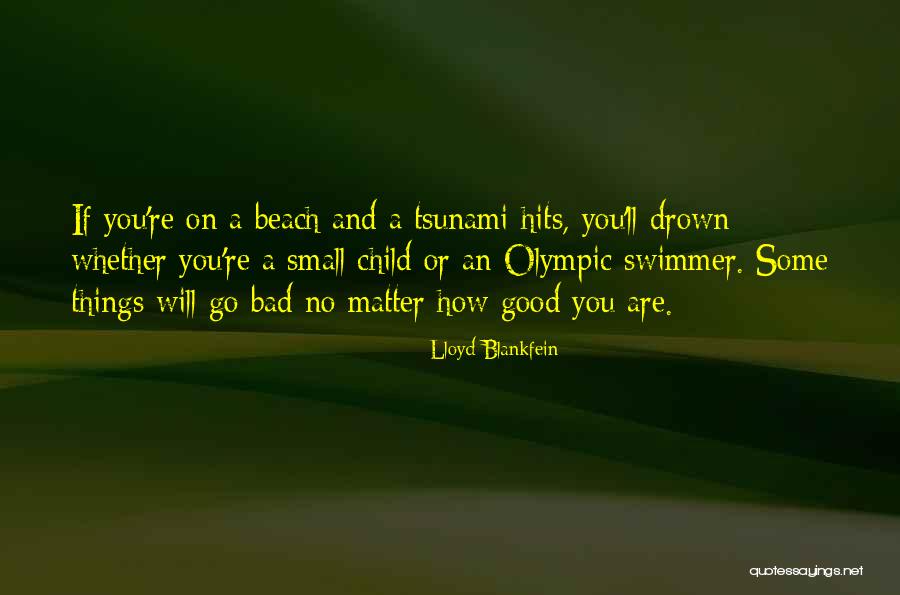 Blankfein Quotes By Lloyd Blankfein Blankfein Quotes By Lloyd Blankfein