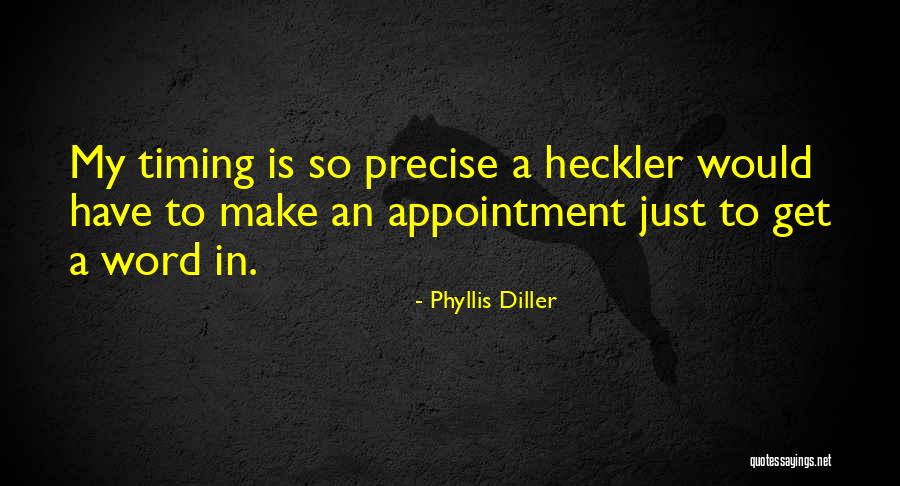 Blanking Process Quotes By Phyllis Diller Blanking Process Quotes By Phyllis Diller