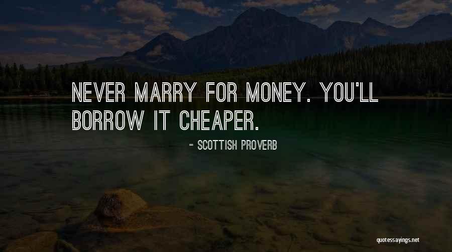 Blankisima Quotes By Scottish Proverb Blankisima Quotes By Scottish Proverb