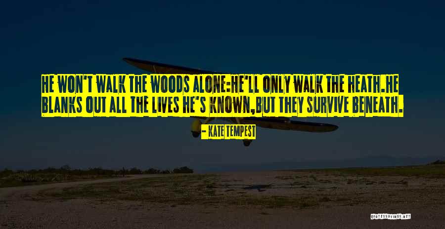 Blanks Quotes By Kate Tempest Blanks Quotes By Kate Tempest