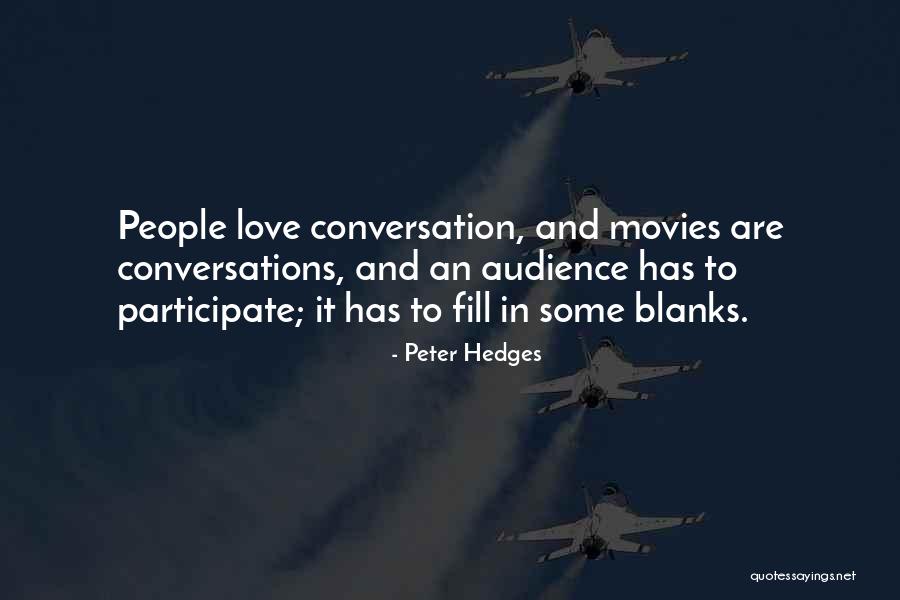 Blanks Quotes By Peter Hedges Blanks Quotes By Peter Hedges