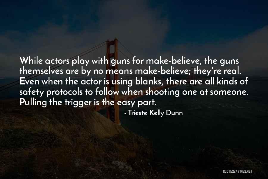 Blanks Quotes By Trieste Kelly Dunn Blanks Quotes By Trieste Kelly Dunn