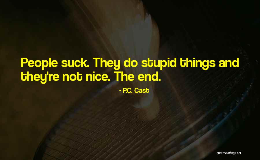 Blanquefort Code Quotes By P.C. Cast Blanquefort Code Quotes By P.C. Cast