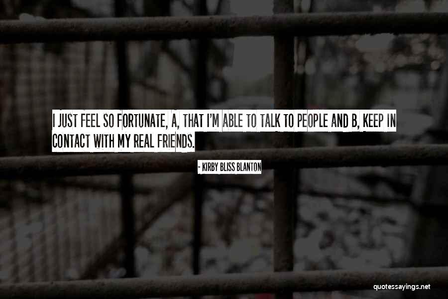 Blanton Quotes By Kirby Bliss Blanton Blanton Quotes By Kirby Bliss Blanton