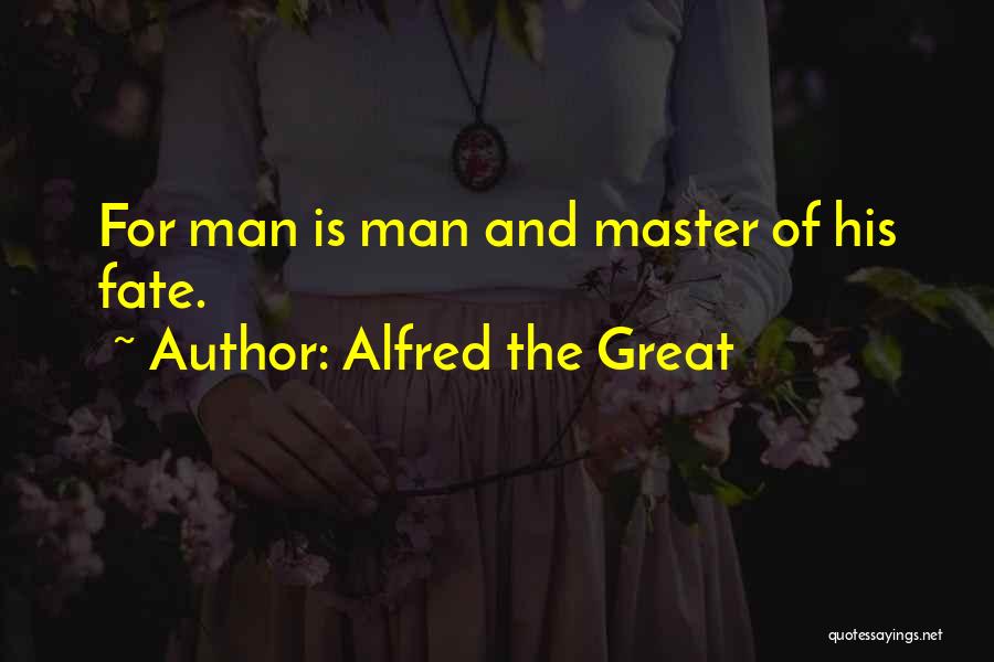 Blaque Quotes By Alfred The Great