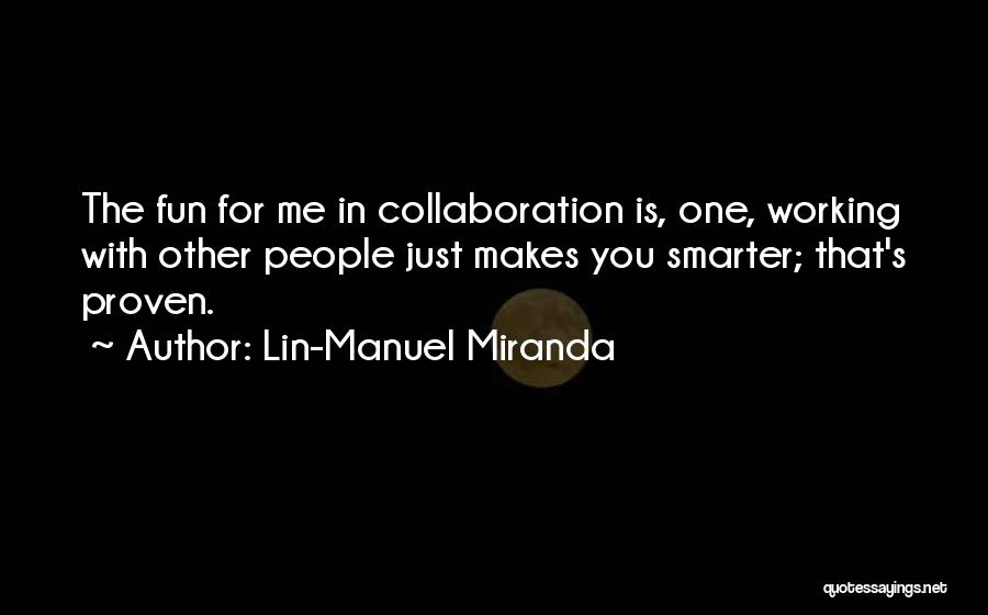 Blaque Quotes By Lin-Manuel Miranda