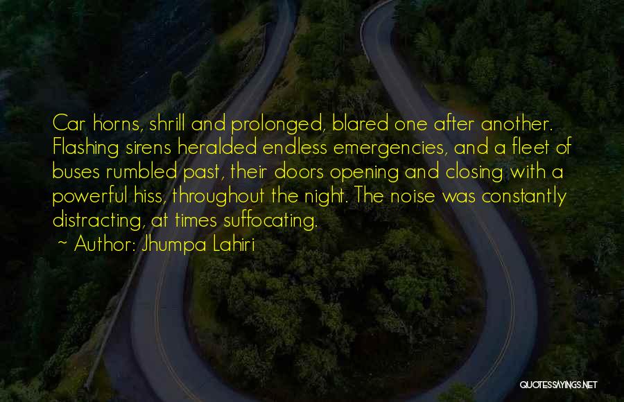 Blared Out Quotes By Jhumpa Lahiri