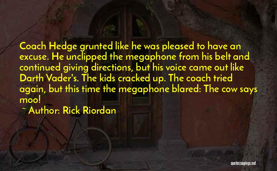 Blared Out Quotes By Rick Riordan