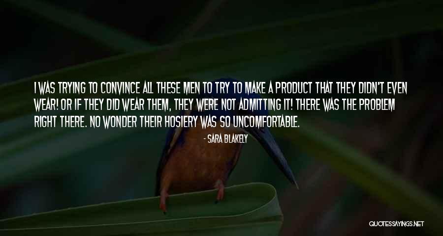Blaren Voorkomen Quotes By Sara Blakely Blaren Voorkomen Quotes By Sara Blakely