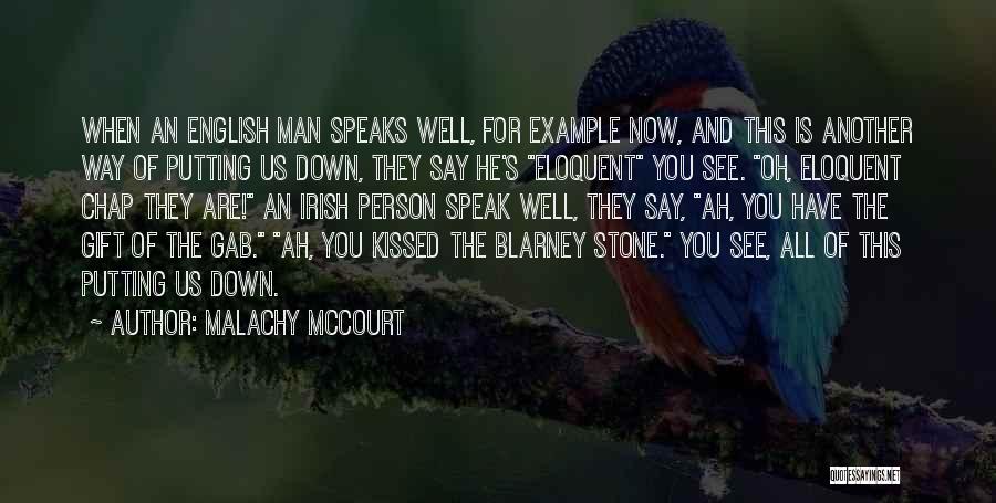 Blarney Quotes By Malachy McCourt