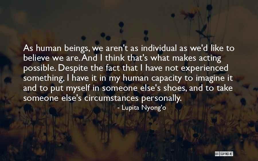 Blaschke Schneider Quotes By Lupita Nyong'o Blaschke Schneider Quotes By Lupita Nyong'o