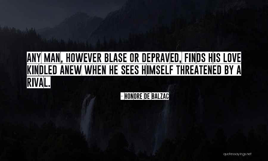 Blase Quotes By Honore De Balzac Blase Quotes By Honore De Balzac