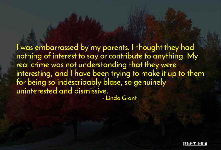 Blase Quotes By Linda Grant Blase Quotes By Linda Grant