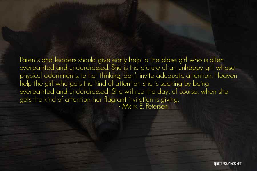 Blase Quotes By Mark E. Petersen Blase Quotes By Mark E. Petersen