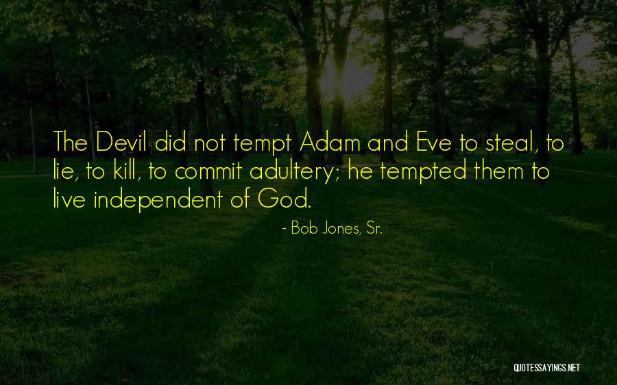 Blasensteine Quotes By Bob Jones, Sr. Blasensteine Quotes By Bob Jones, Sr.