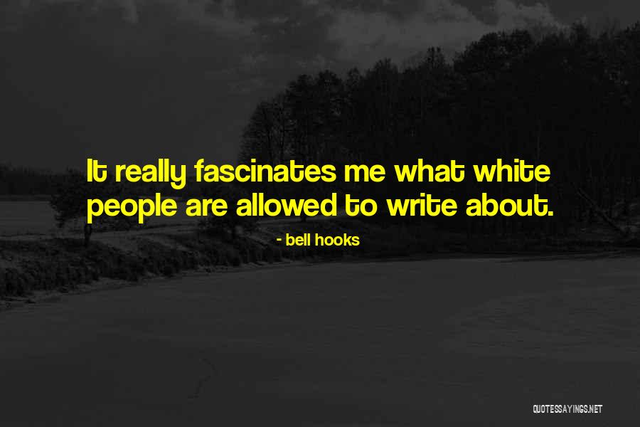 Blashill Interview Quotes By Bell Hooks
