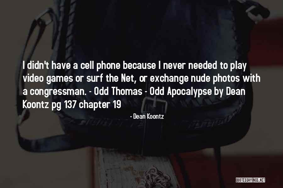 Blasick Orthopedics Quotes By Dean Koontz Blasick Orthopedics Quotes By Dean Koontz