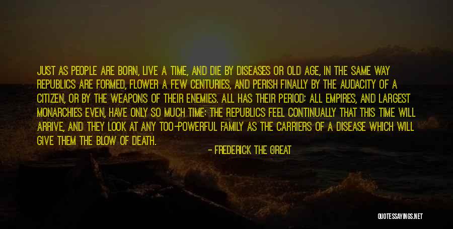 Blasick Orthopedics Quotes By Frederick The Great Blasick Orthopedics Quotes By Frederick The Great