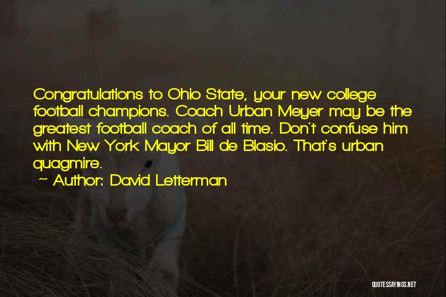 Blasio Quotes By David Letterman