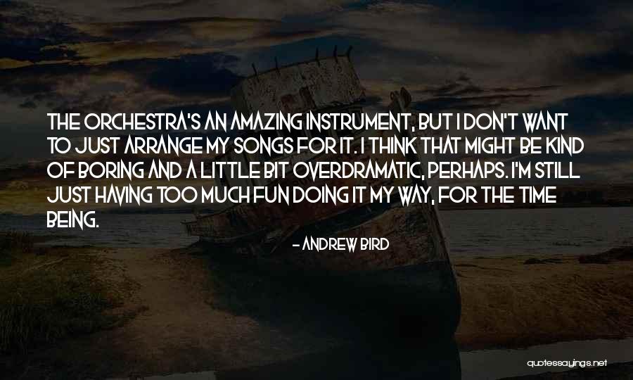 Blasius Middletown Quotes By Andrew Bird Blasius Middletown Quotes By Andrew Bird