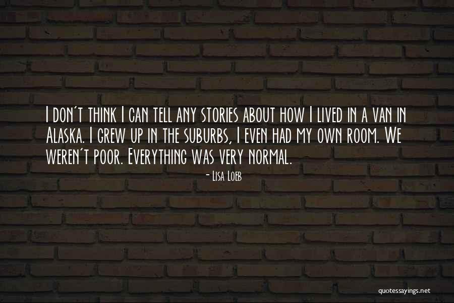 Blasmusik Aus Quotes By Lisa Loeb Blasmusik Aus Quotes By Lisa Loeb