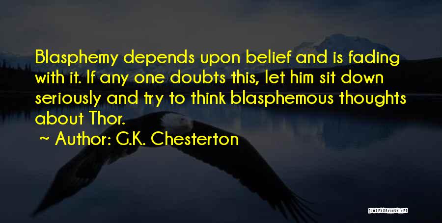 Blasphemous Quotes By G.K. Chesterton