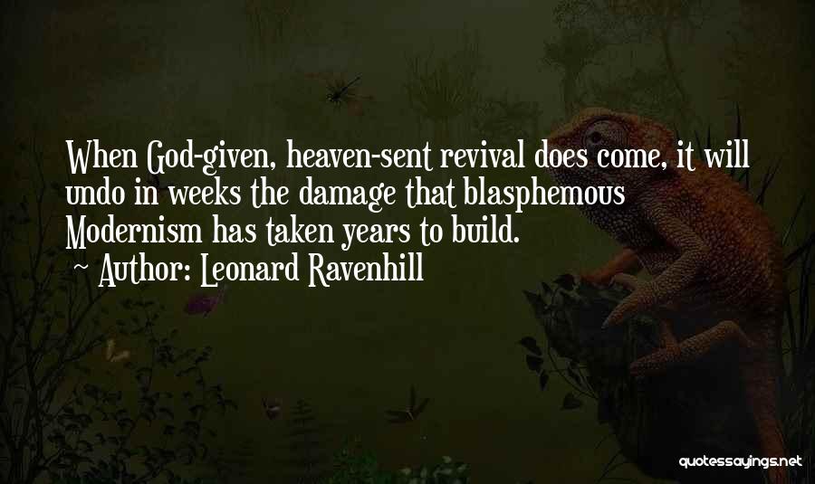 Blasphemous Quotes By Leonard Ravenhill