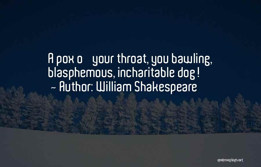 Blasphemous Quotes By William Shakespeare