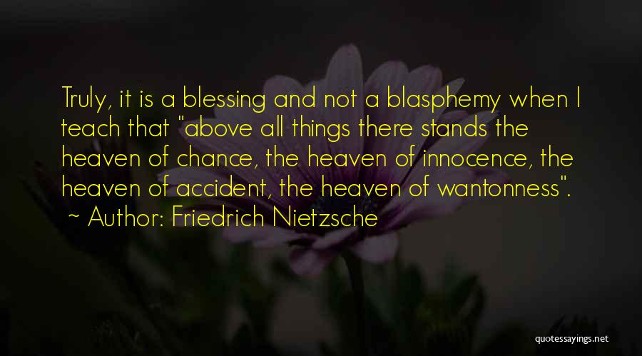 Blasphemy Quotes By Friedrich Nietzsche